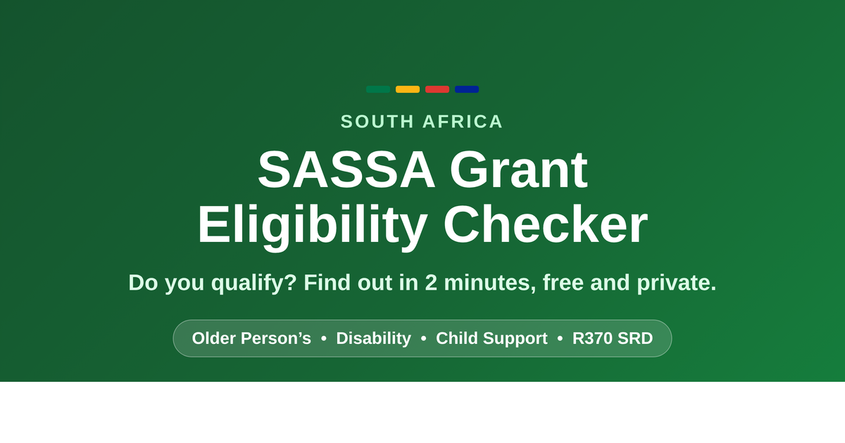 SASSA grant eligibility checker tool for South Africa's Older Person's, Disability, Child Support and SRD grants